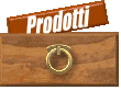 I Nostri Prodotti